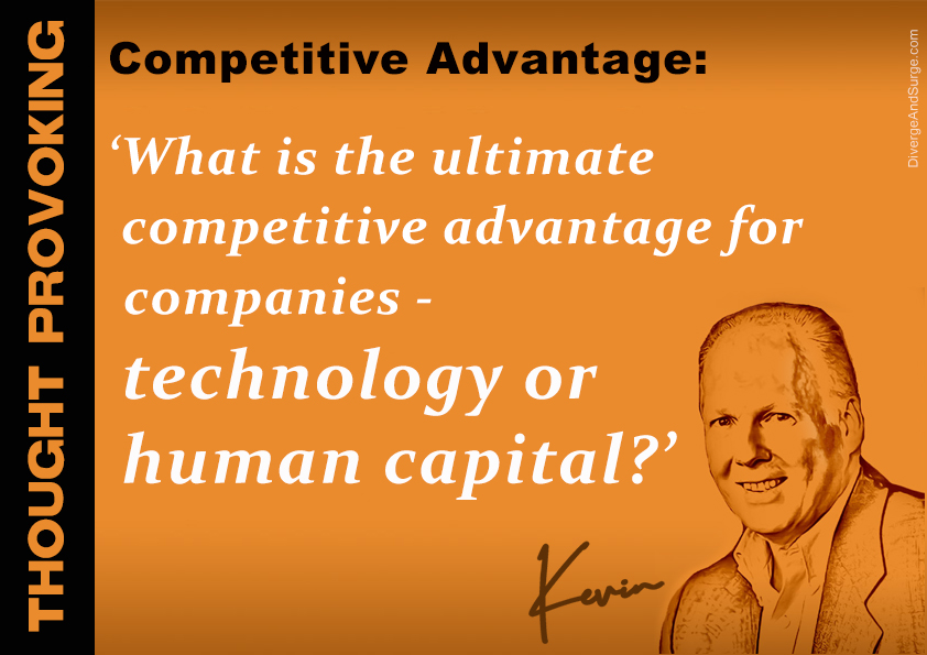 competitive advantage - technology or human capital?